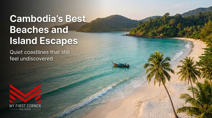 Cambodia’s Best Beaches and Island Escapes